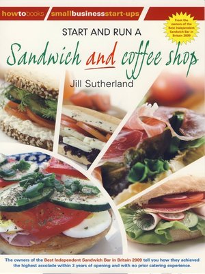 cover image of Start and Run a Sandwich and Coffee Shop
